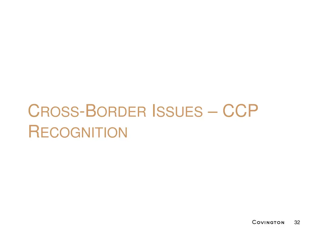 c ross b order i ssues ccp r ecognition