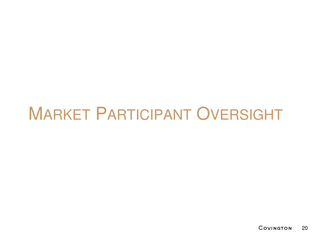 m arket p articipant o versight