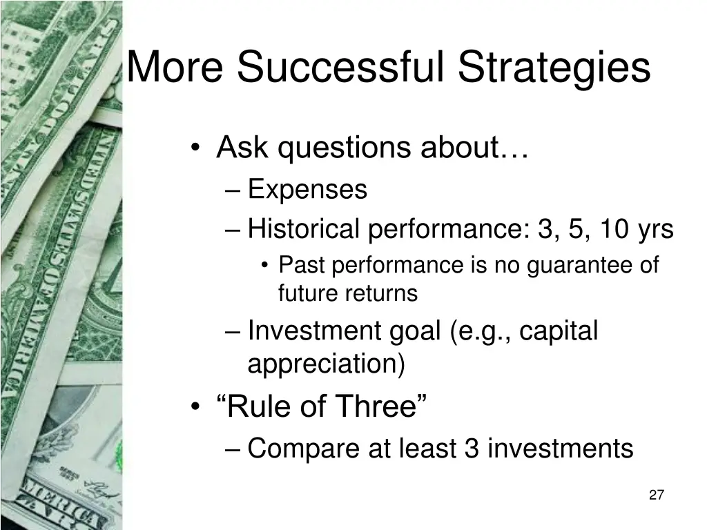 more successful strategies