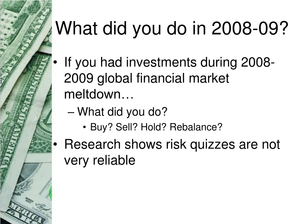 what did you do in 2008 09