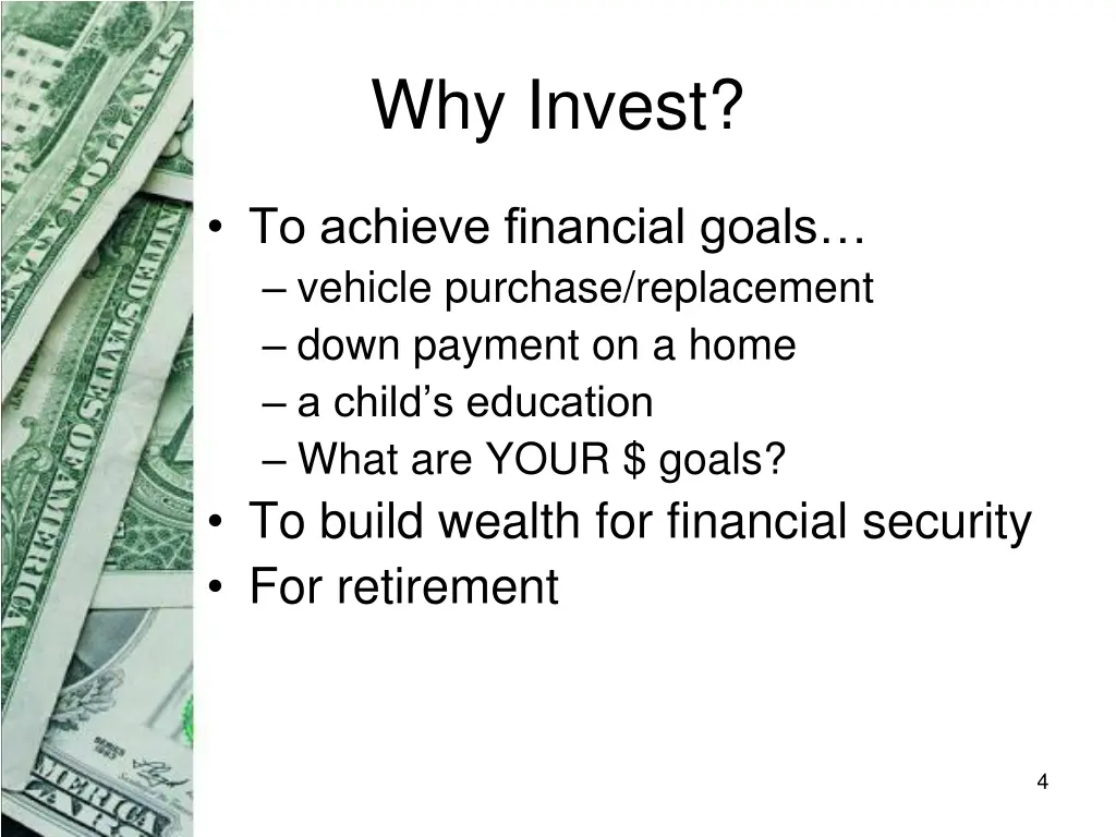 why invest