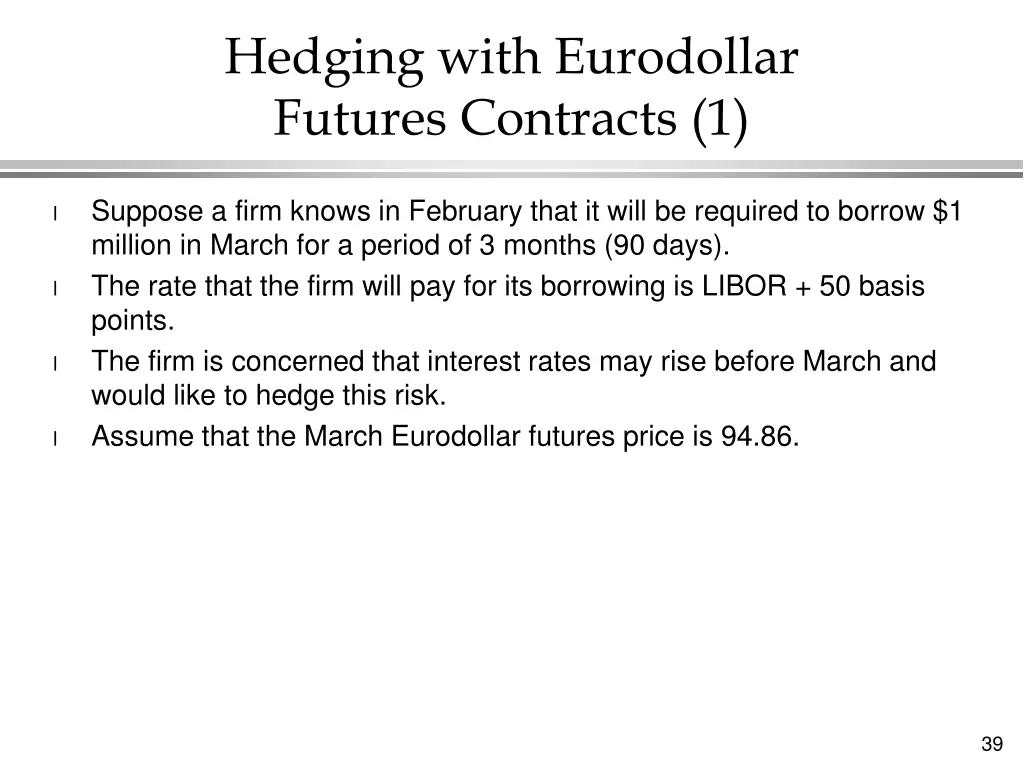 hedging with eurodollar futures contracts 1