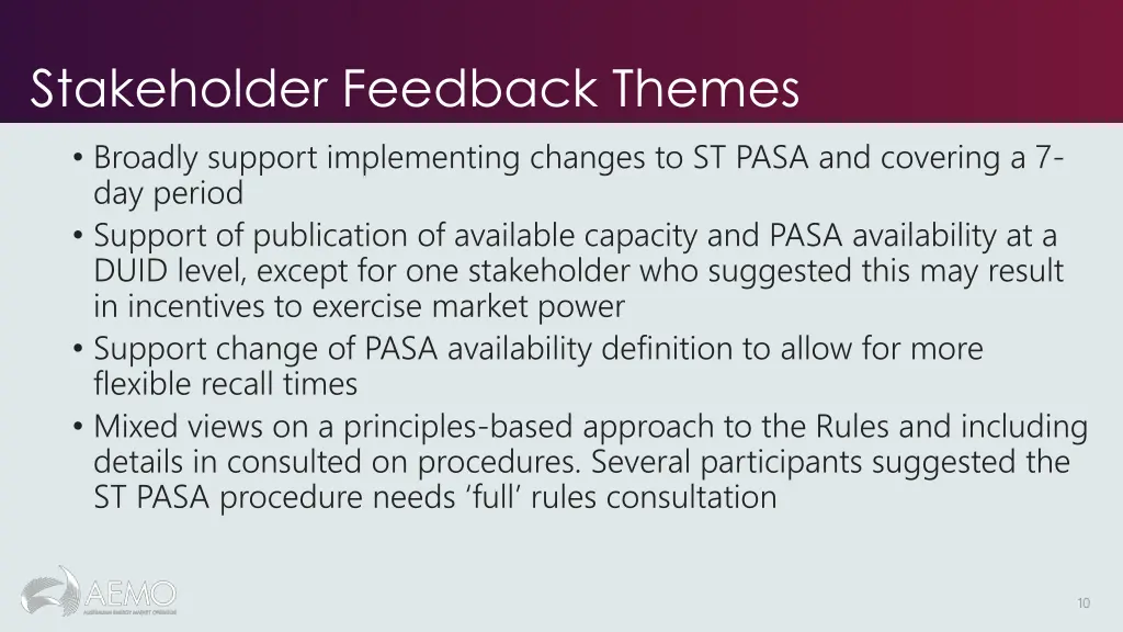 stakeholder feedback themes broadly support