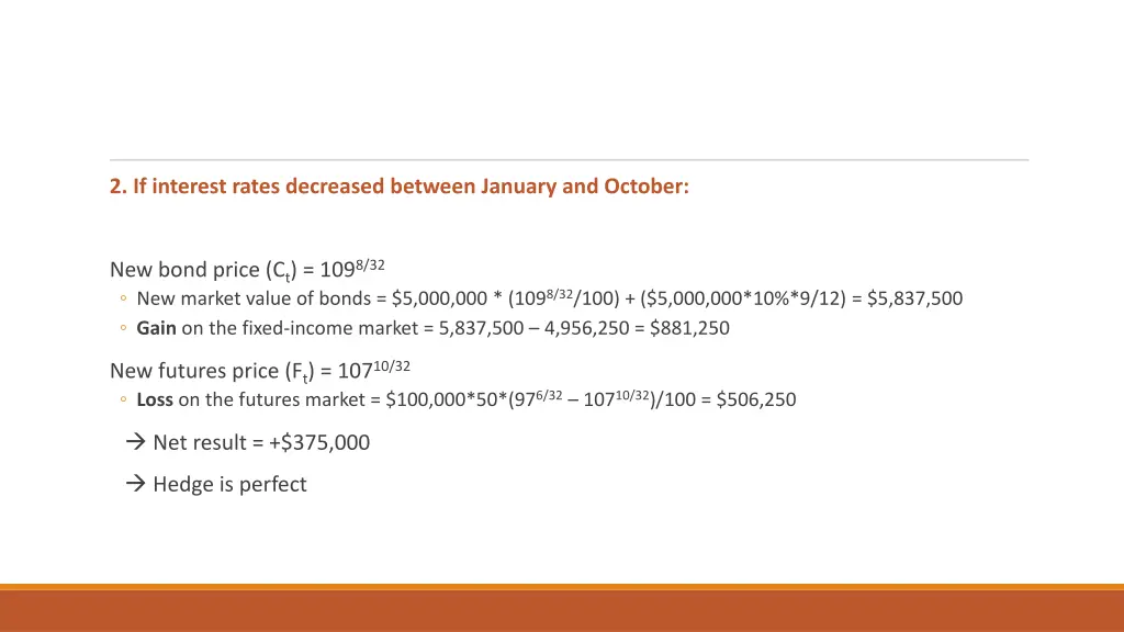 2 if interest rates decreased between january