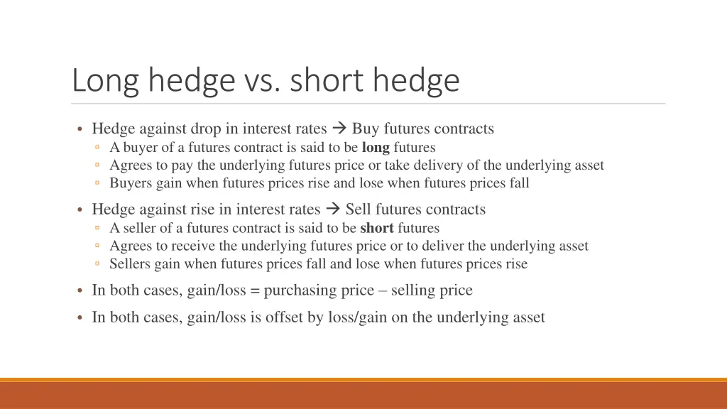 long hedge vs short hedge