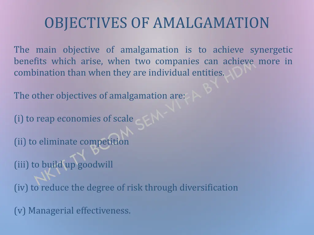 objectives of amalgamation