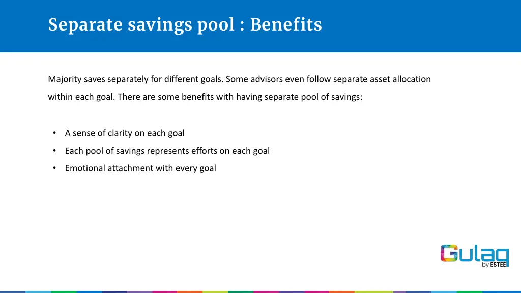 separate savings pool benefits
