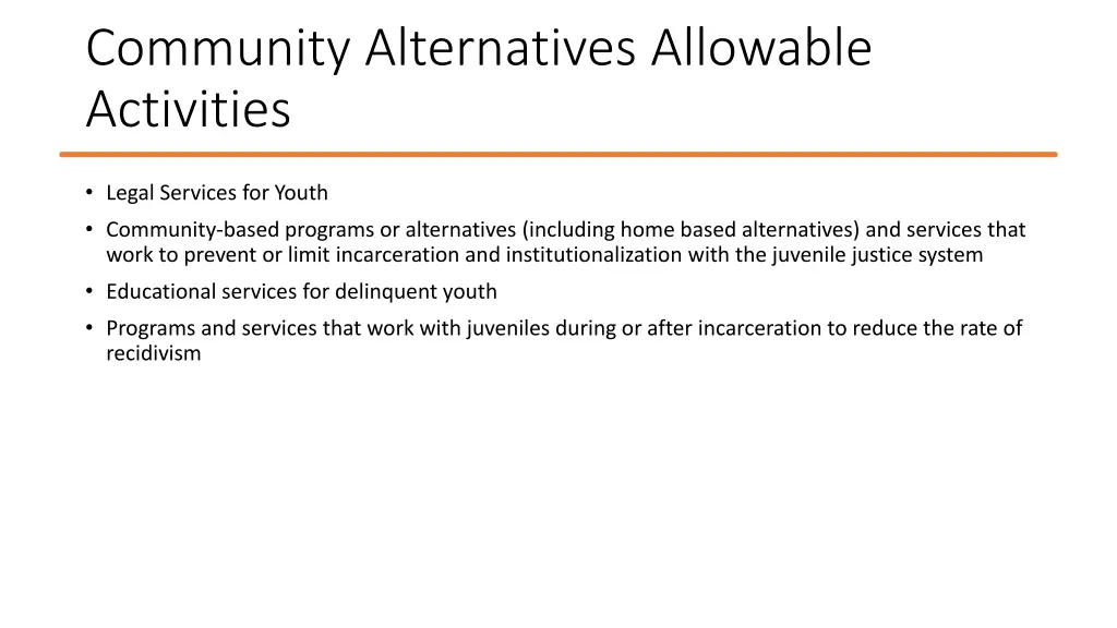 community alternatives allowable activities