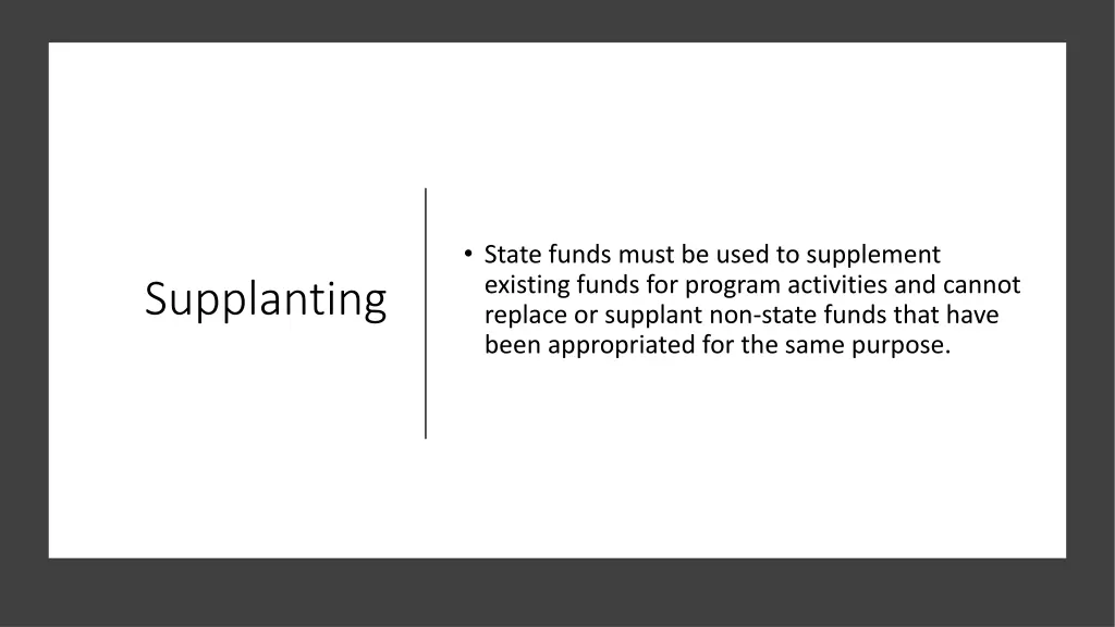 state funds must be used to supplement existing