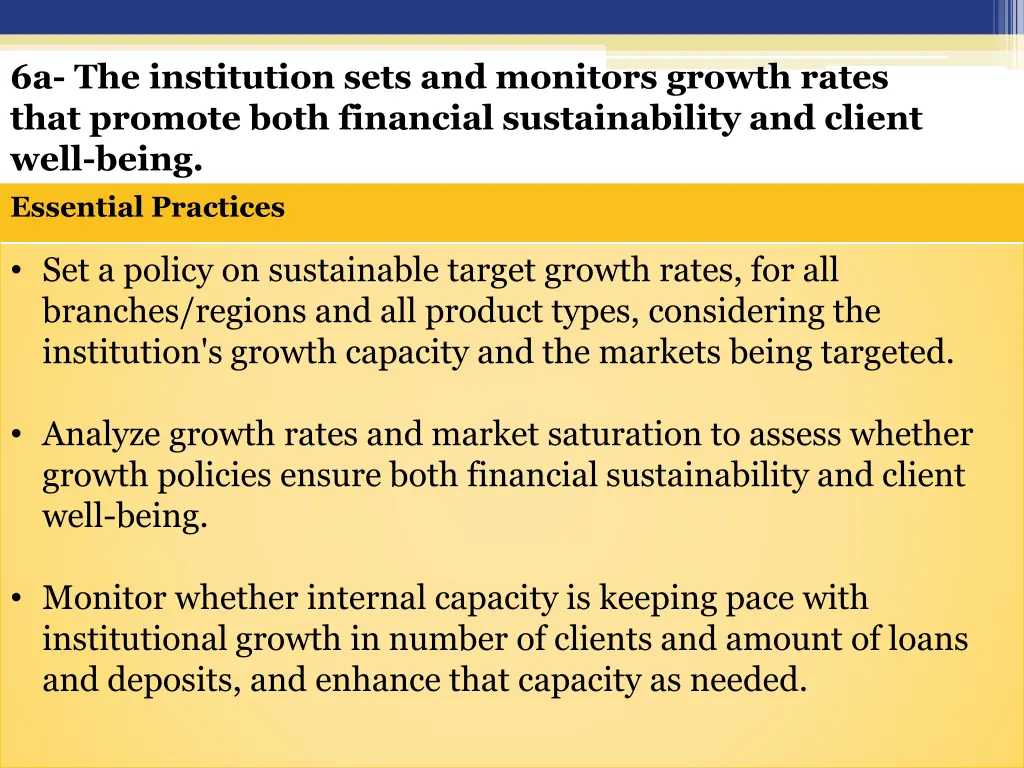 6a the institution sets and monitors growth rates