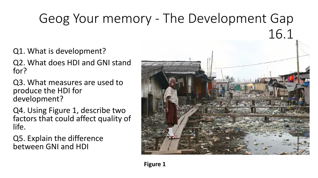 geog your memory the development gap