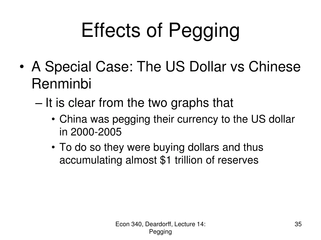 effects of pegging 12