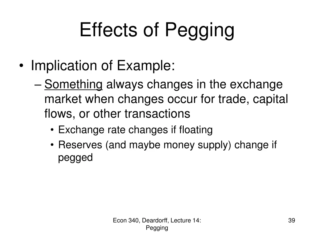 effects of pegging 14