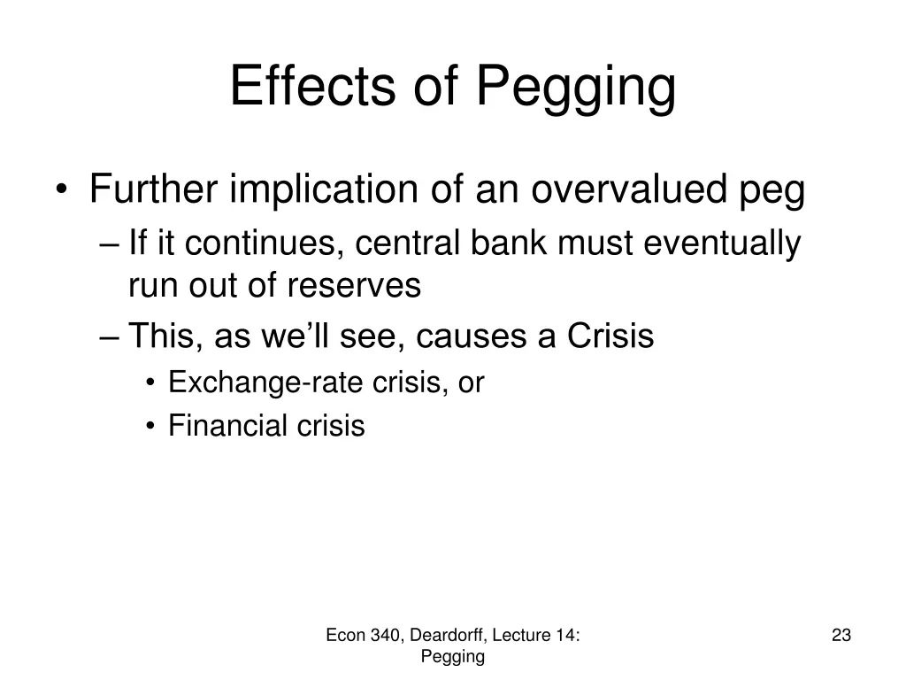 effects of pegging 2