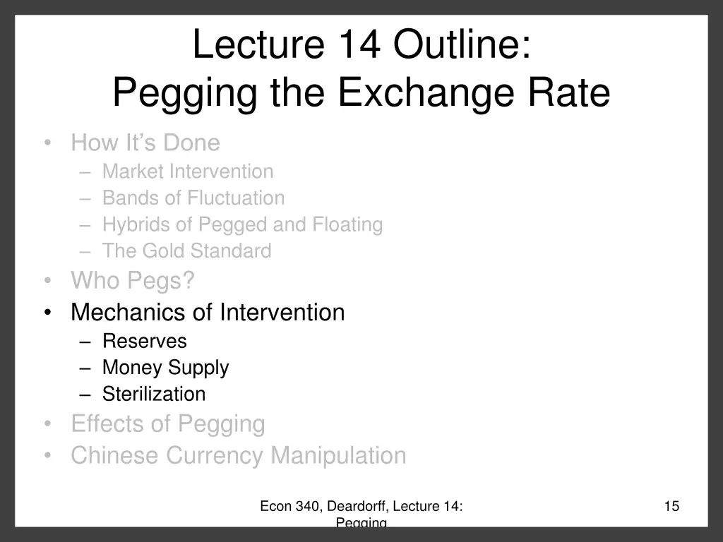 lecture 14 outline pegging the exchange rate 2