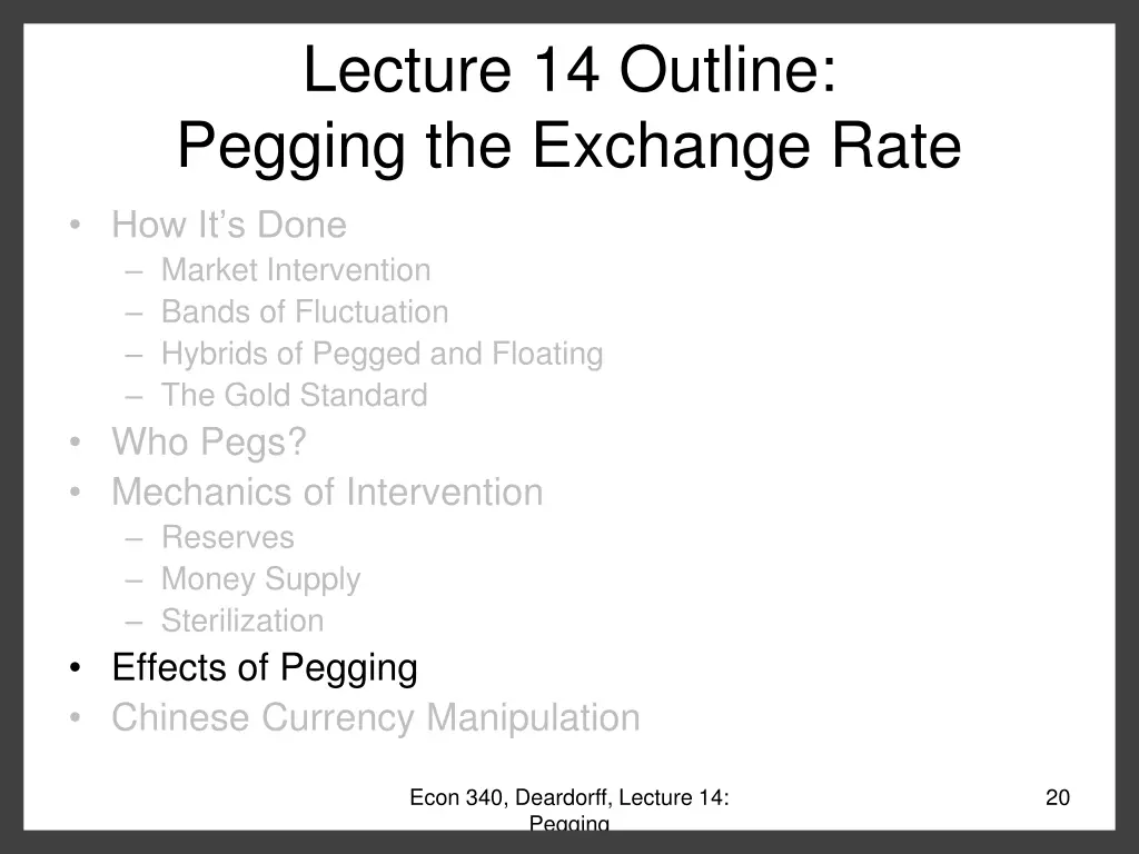 lecture 14 outline pegging the exchange rate 3
