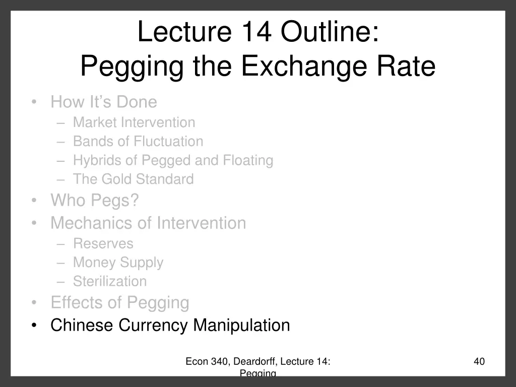 lecture 14 outline pegging the exchange rate 4