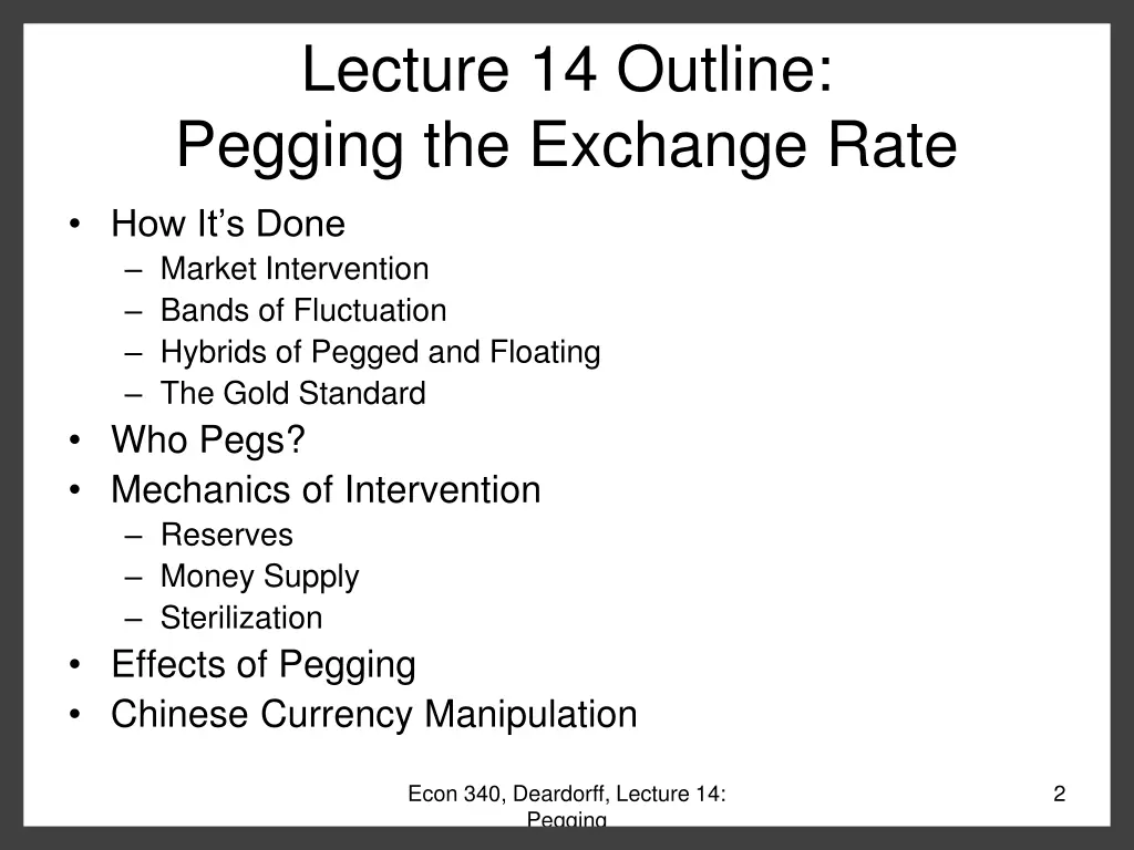 lecture 14 outline pegging the exchange rate