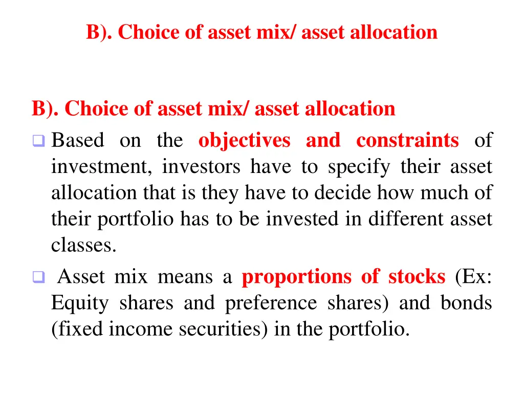 b choice of asset mix asset allocation