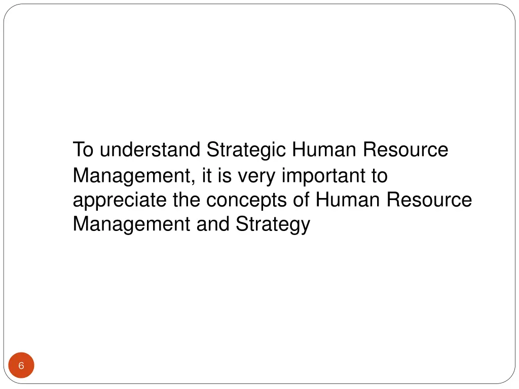 to understand strategic human resource management