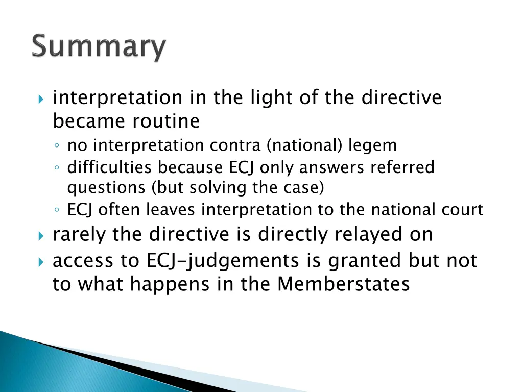 interpretation in the light of the directive