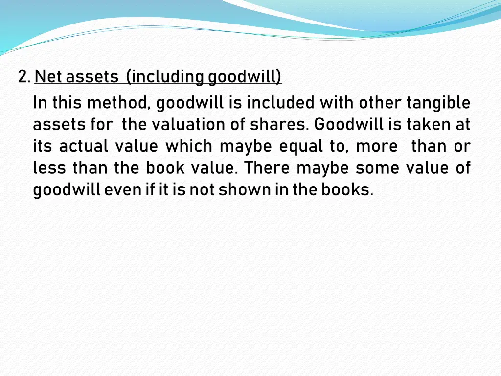 2 net assets including goodwill in this method