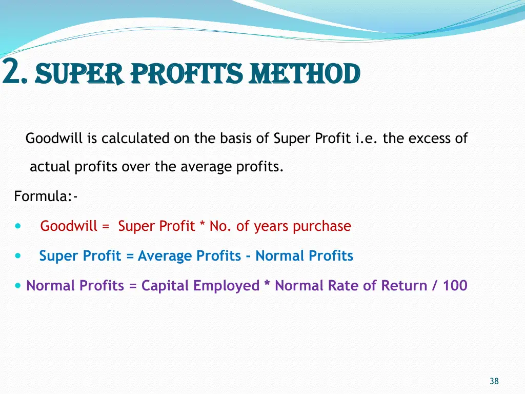 2 super profits method super profits method