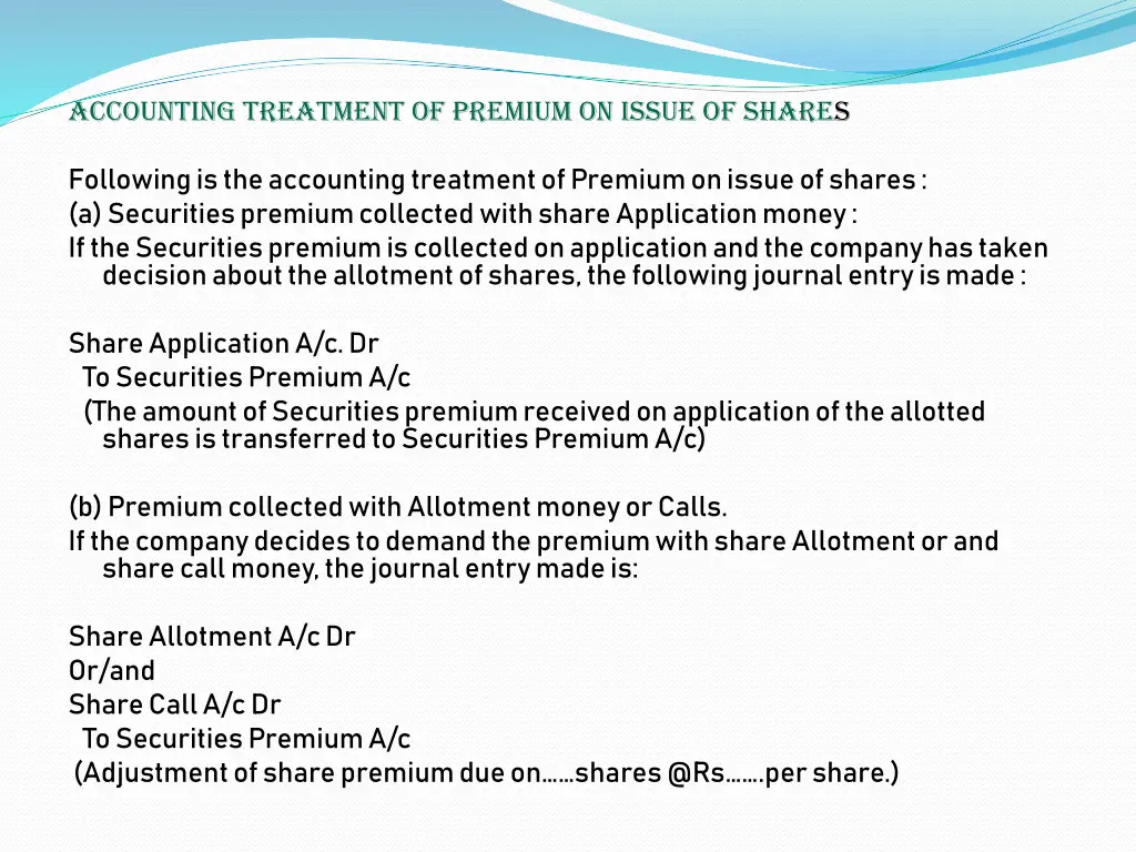 accounting treatment of premium on issue of shares