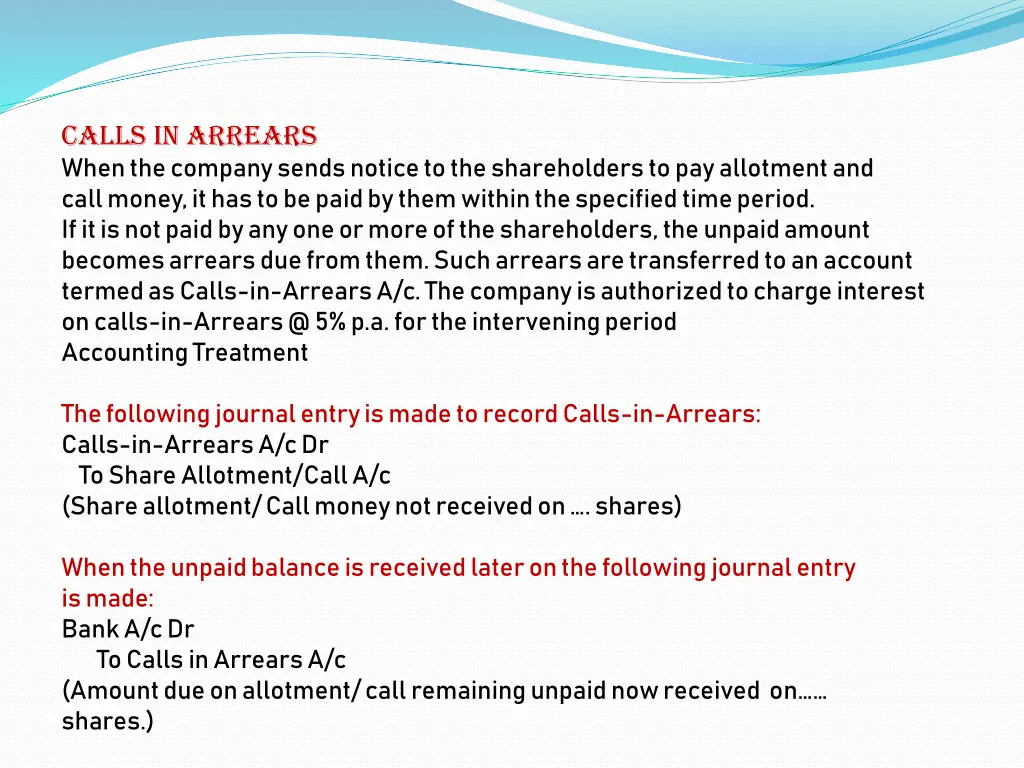 calls in arrears when the company sends notice