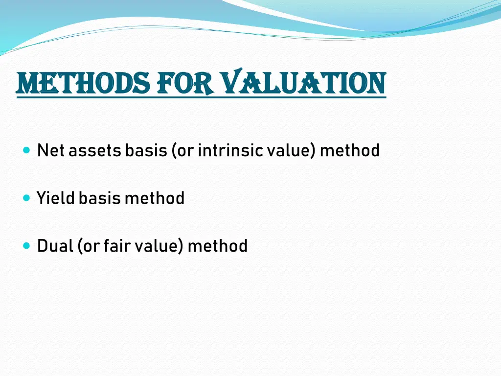 methods for valuation methods for valuation
