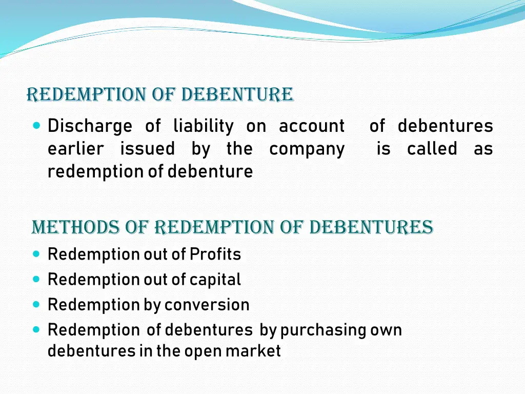 redemption of debenture discharge of liability