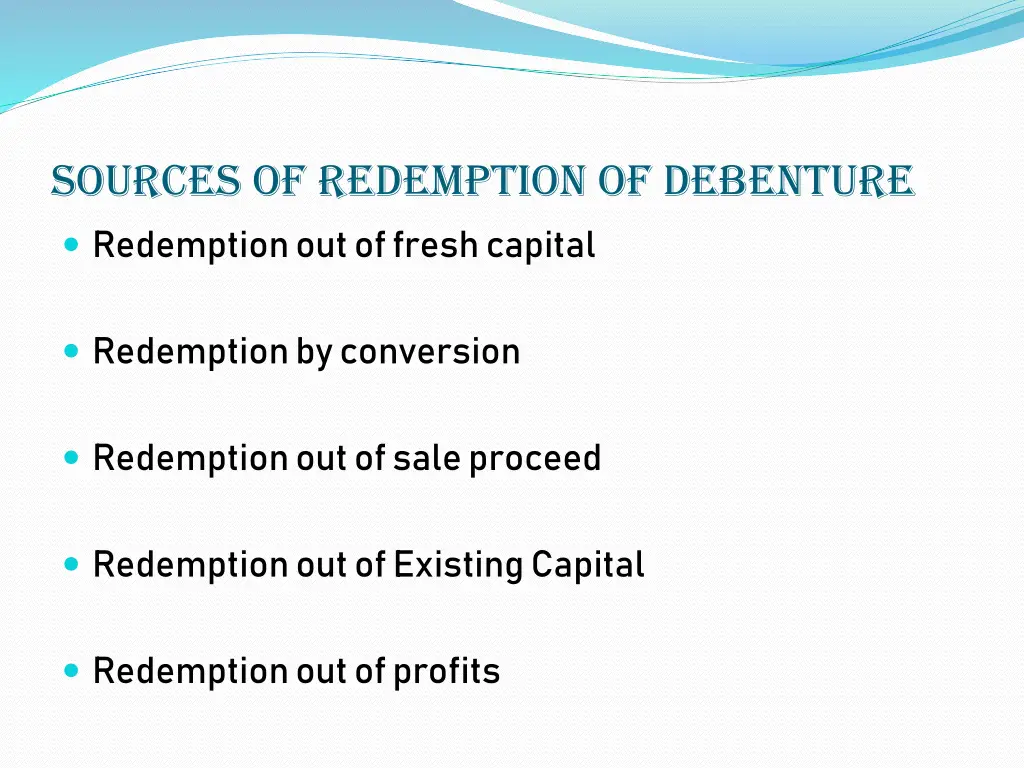 sources of redemption of debenture redemption