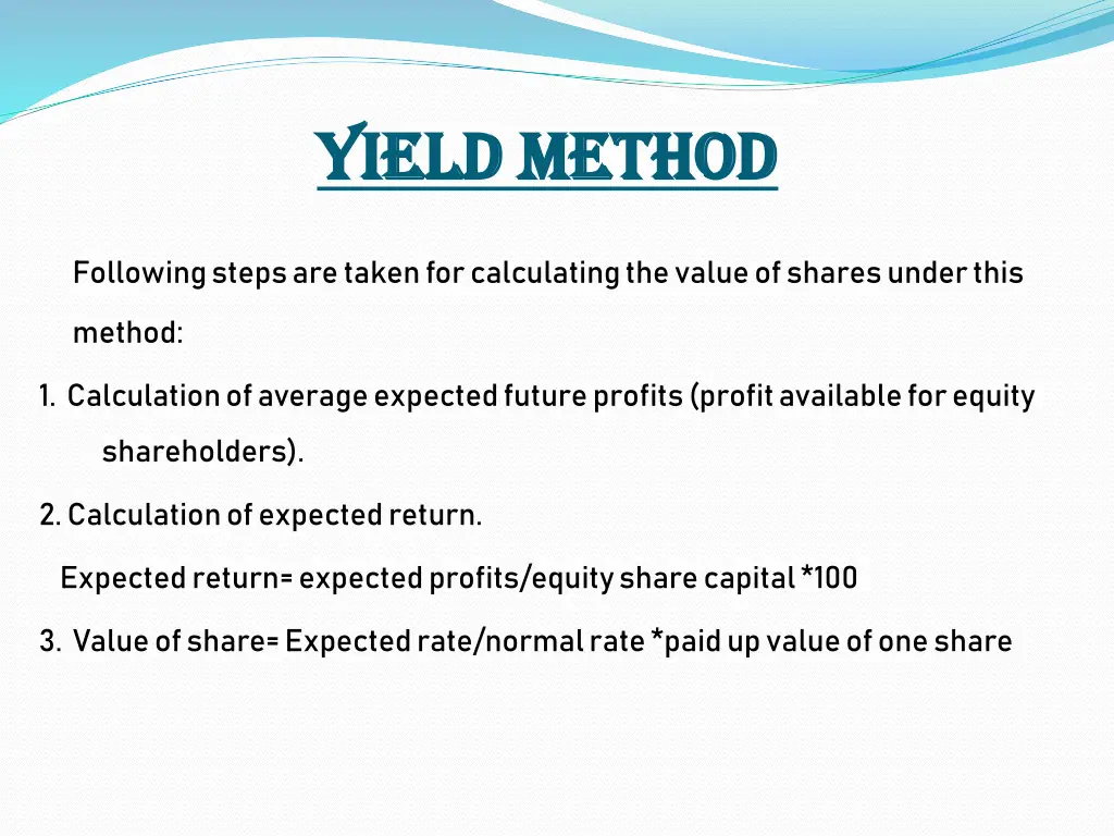 yield method yield method