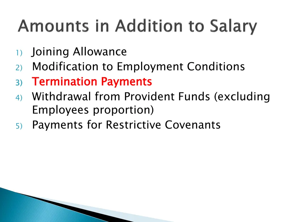 1 joining allowance 2 modification to employment