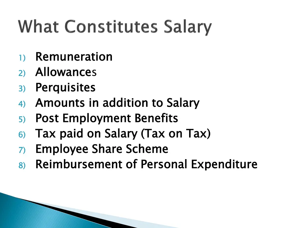 1 remuneration 2 allowance 3 perquisites