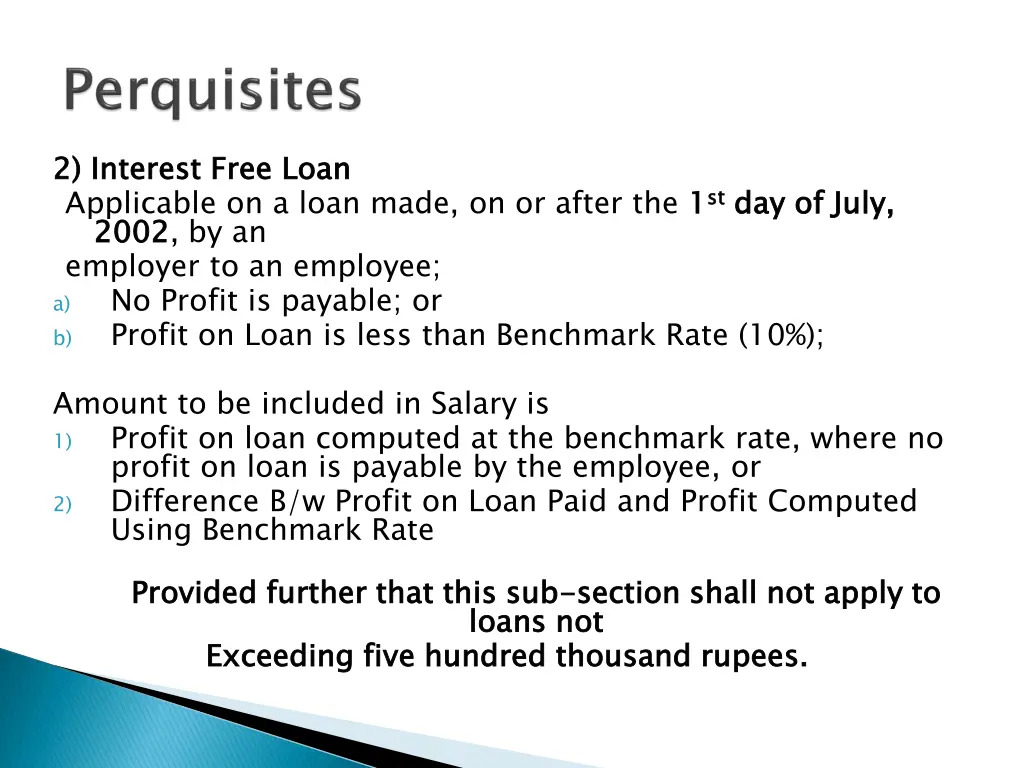 2 interest free loan applicable on a loan made
