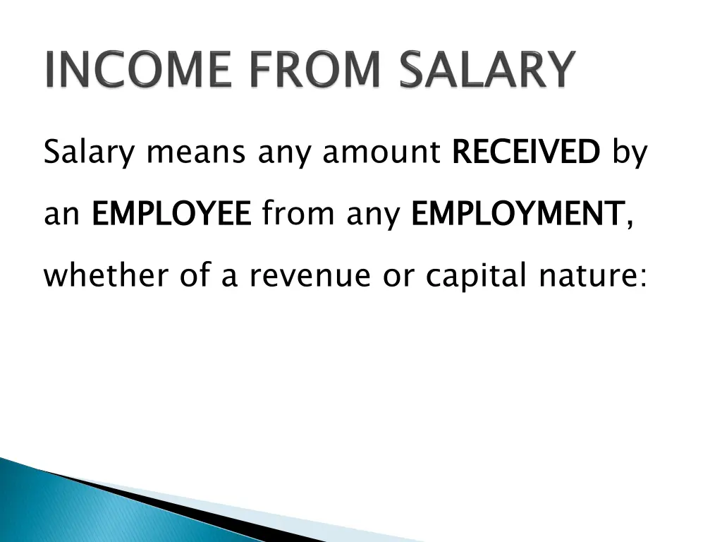 salary means any amount received an employee
