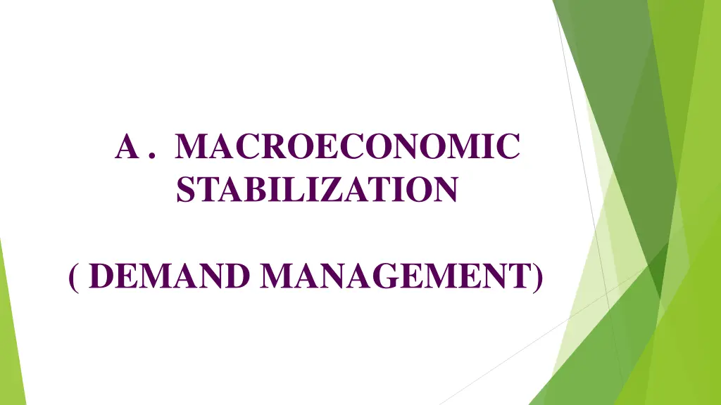 a macroeconomic stabilization