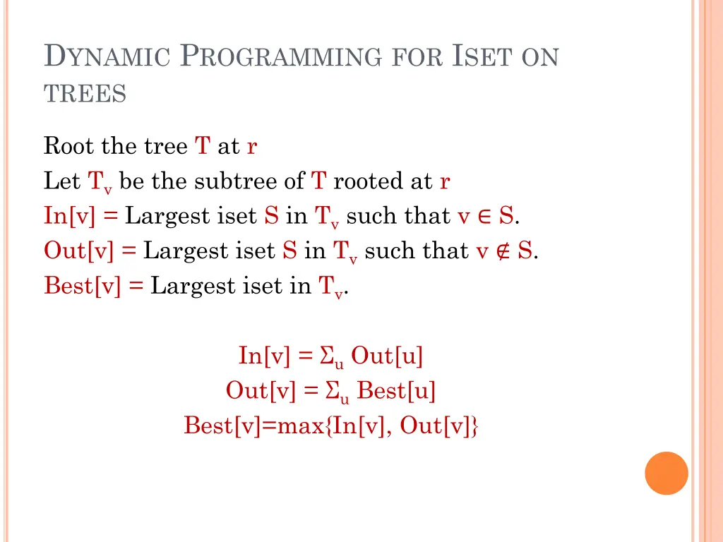 d ynamic p rogramming for i set on trees
