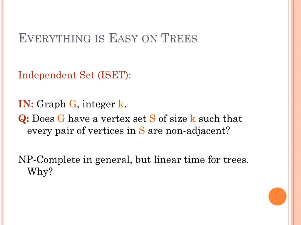 e verything is e asy on t rees