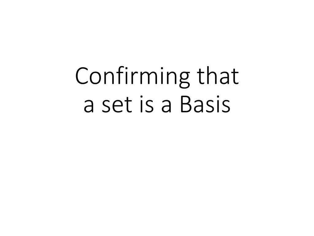 confirming that a set is a basis