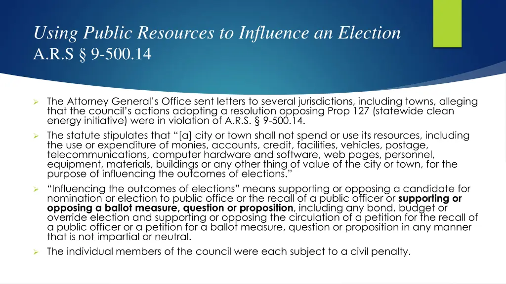 using public resources to influence an election