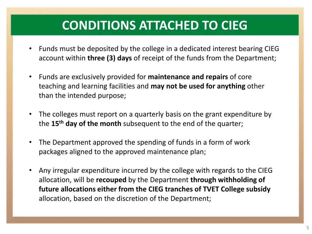 conditions attached to cieg
