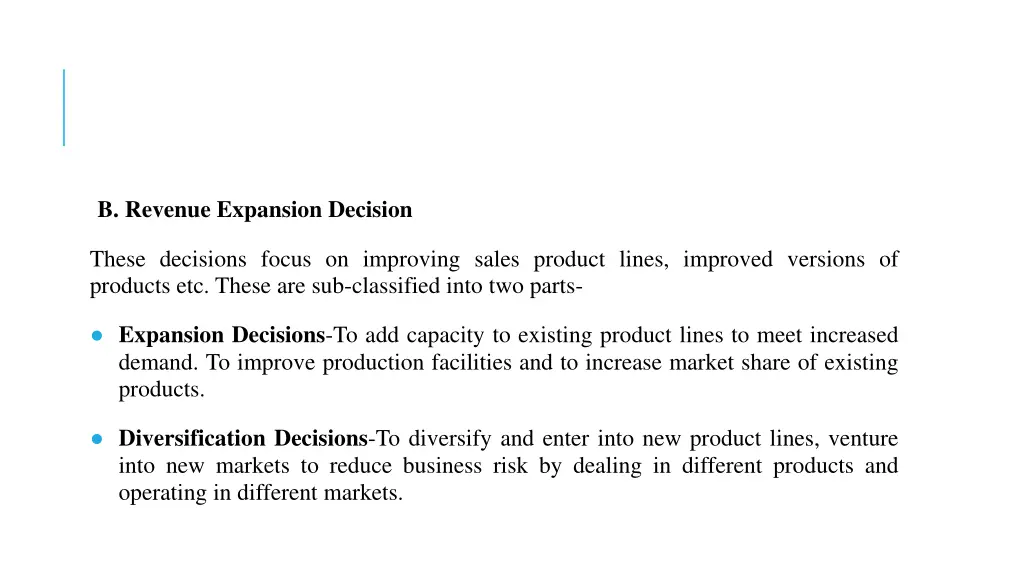 b revenue expansion decision