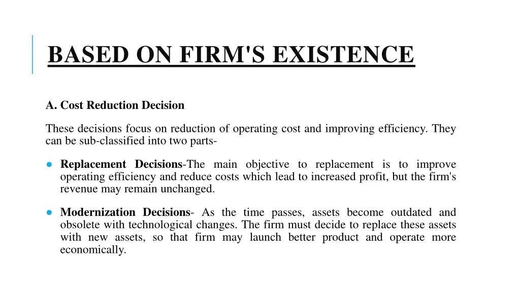 based on firm s existence