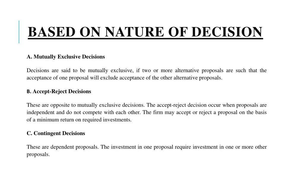 based on nature of decision