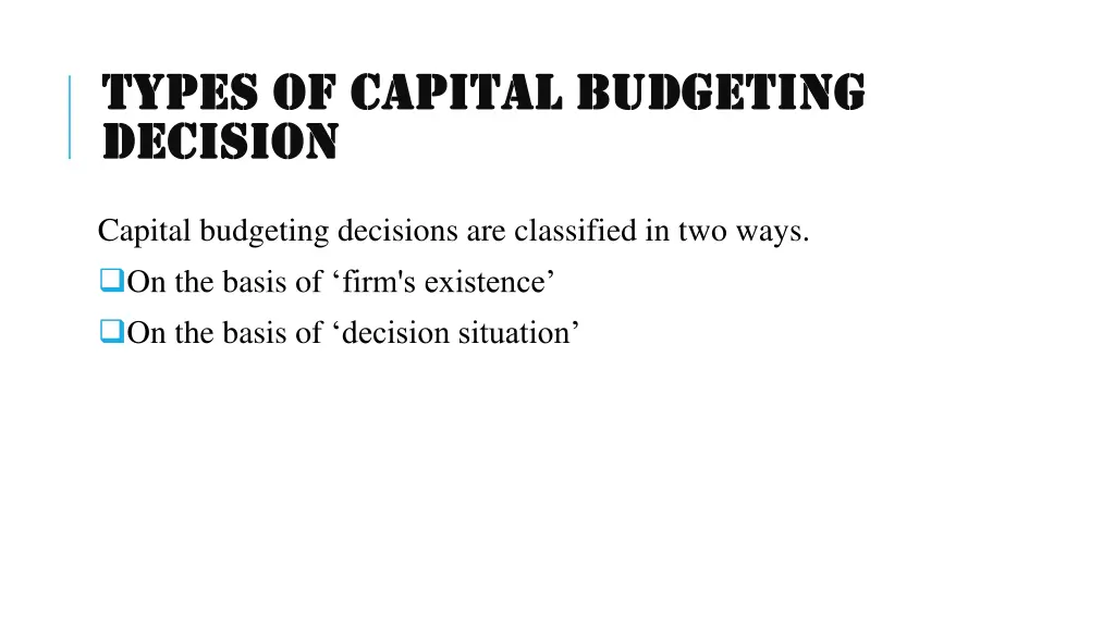 types of capital budgeting types of capital