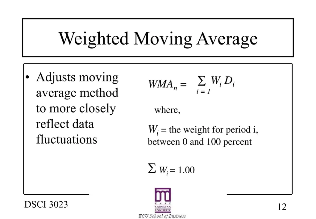 weighted moving average