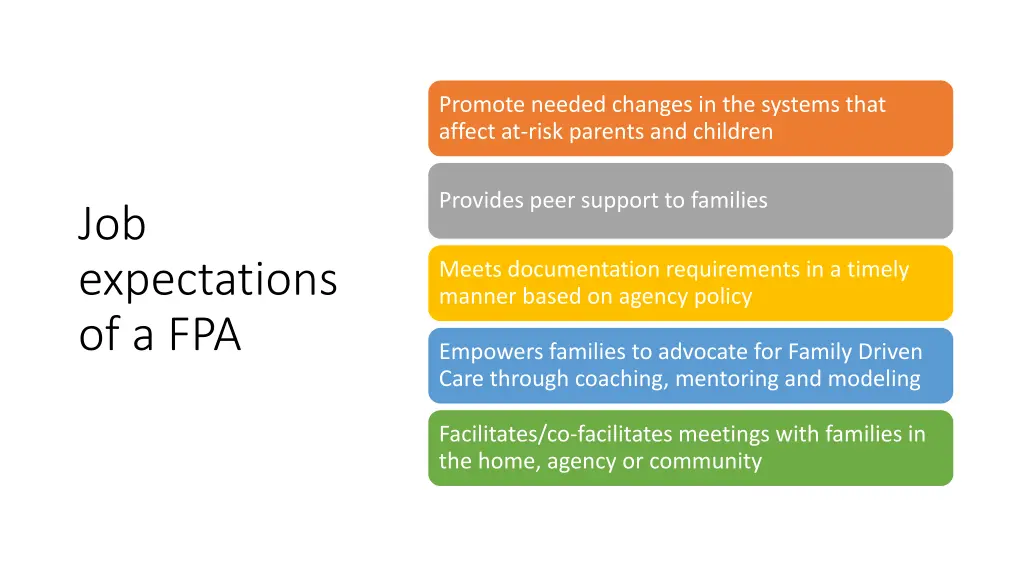 promote needed changes in the systems that affect