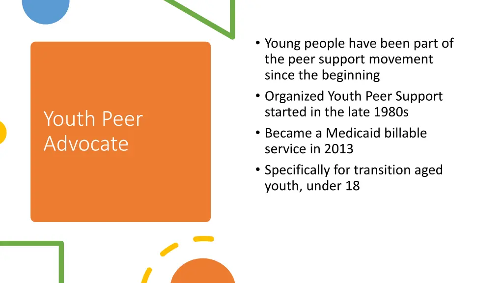 young people have been part of the peer support